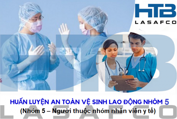 Huấn luyện an toàn vệ sinh ao động nhóm 5