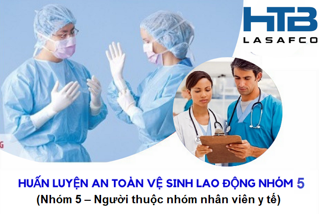 huấn luyện an toàn vệ sinh lao động nhóm 5